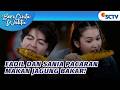 GEMES!! Sania dan Fadil Quality Time Makan Jagung Bakar | Beri Cinta Waktu - Episode 233