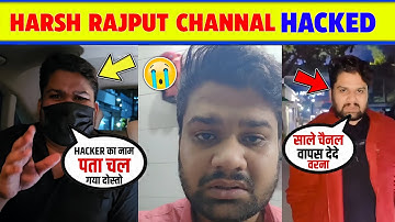 Harsh Rajput Angry Reply To Hacker | Harsh Rajput Channal Hack | Harsh Rajput Warning Hacker
