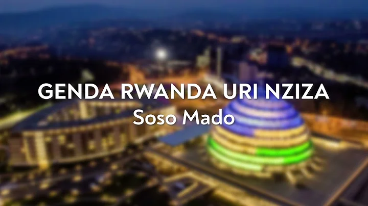 Genda Rwanda Uri Nziza - Soso Mado | Orchestre Impala
