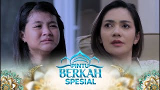 Aku Mendapatkan Cinta Ibu Hanya Di Akhir Hayatnya | Pintu Berkah Spesial