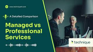 Managed Services vs Professional Services: Practical Guide for Small and Mid-Sized Companies