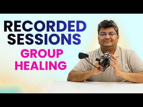 RECORDED SESSIONS GROUP HEALING