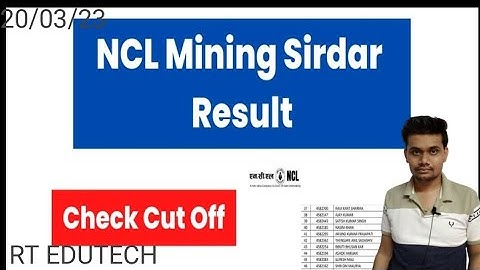 NCL MINING SIRDAR GRADE 3,4 RESULT 2023 RELEASED DATE DECLARED 20 MARCH, CUTOFF OUT,LATEST NEWS