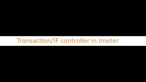 Transaction Controller in Jmeter