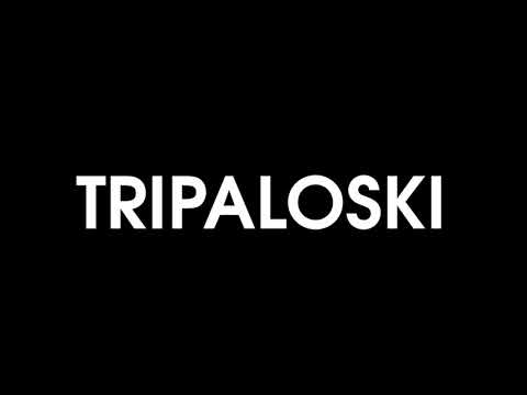 Tripaloski Bass Boosted (1 Hour Version)