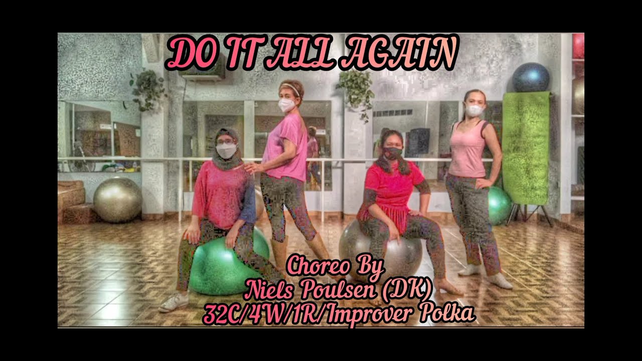 DO IT ALL AGAIN | LINE DANCE | CHOREO BY NIELS POULSEN (DK) - YouTube