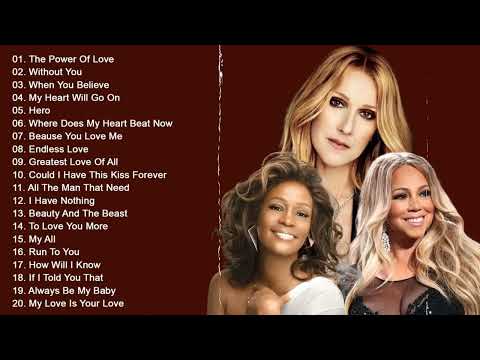 Celine Dion, Mariah Carey, Whitney Houston - Best Songs Best Of The World Divas