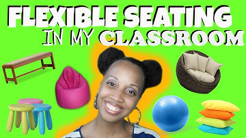 Flexible Seating in MY CLASSROOM!