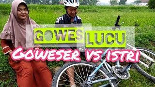 GOWES LUCU | Kompilasi Goweser VS Istri
