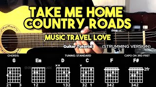 Take Me Home Country Roads - Music Travel Love | Guitar Chords Tutorial (CHORDS & LYRICS)