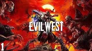 Evil West #1