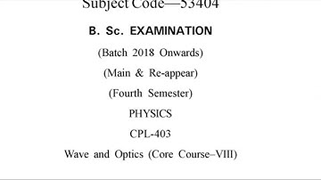 GJU BSc  4th  Sem Physics( Wave Ptics)  Questions Paper || Previous Year Question Paper