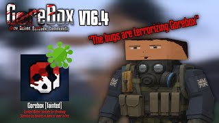 Bugs That Are Still In The Gorebox V16.4 Update That Should Be Fixed.