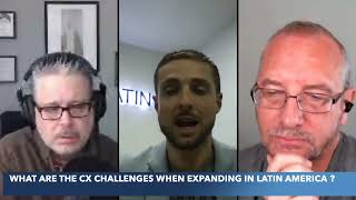 What are the CX challenges when expanding in Latin America? - Conversaciones de CMR