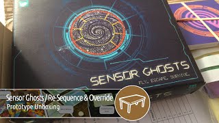 Sensor Ghosts / Re-Sequence & Override (Prototype Unboxing)