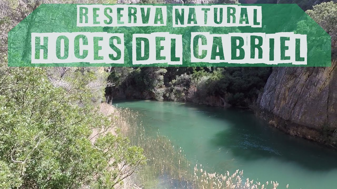 HOCES DEL CABRIEL – RUTAS – CASTILLA LA MANCHA – COMUNIDAD VALENCIANA