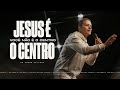 VOCÊ NÃO É O CENTRO, JESUS É O CENTRO - ANDRÉ VALADÃO