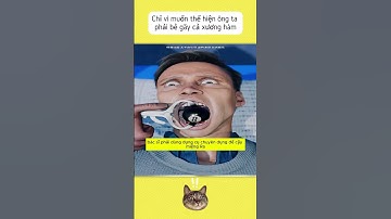 Chỉ vì muốn thể hiện ông ta phải bẻ gãy cả xương hàm #kienthucthuvi