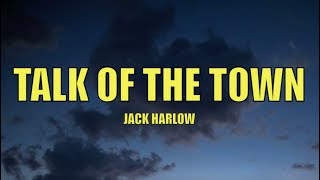 Jack Harlow - Talk Of The Town (Lyrics)