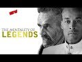 The mentality of legends  best motivational speech compilation