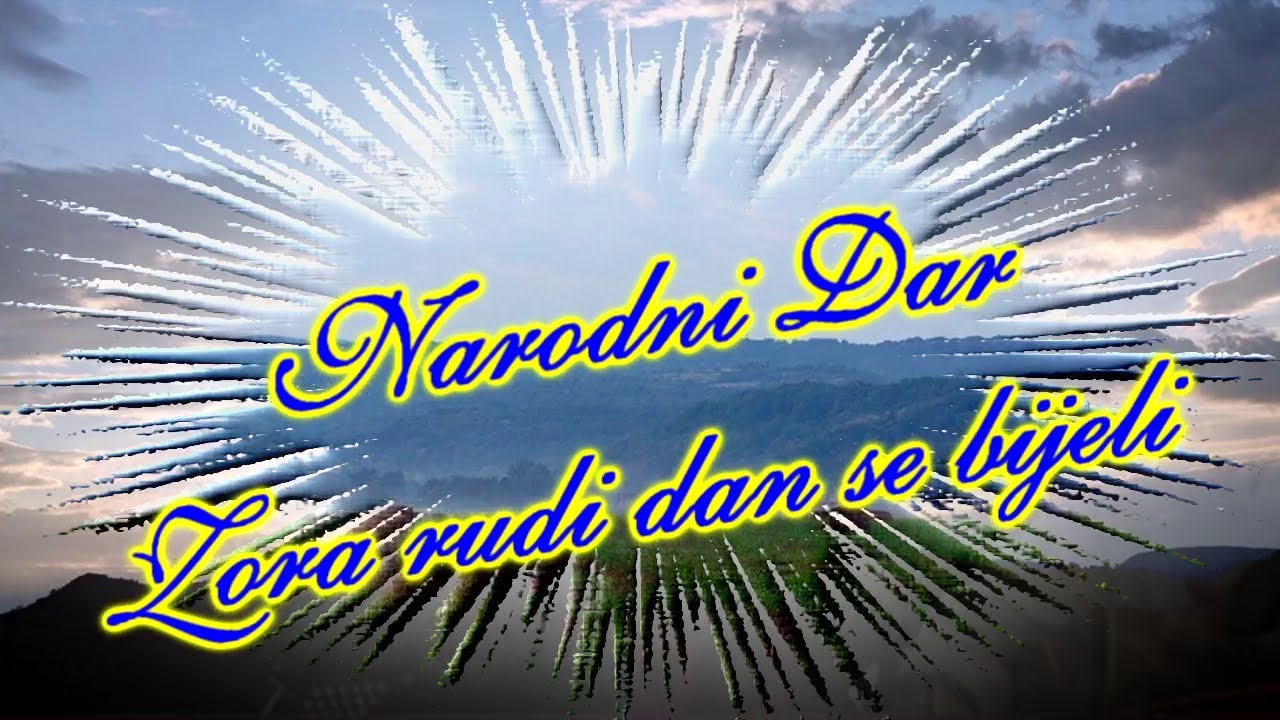 Narodni dar - Zora rudi dan se bijeli