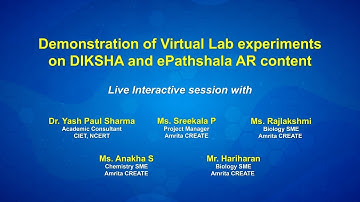 Live Interaction :Demonstration of Virtual Lab Experiments on DIKSHA and ePathshala AR Content