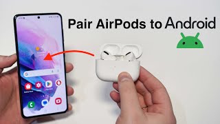 How to Pair ANY AirPods to your Android!