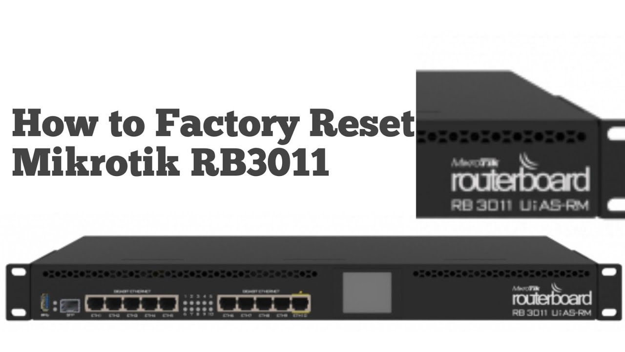 Reset Mikrotik Switch To Factory – GXWOTT