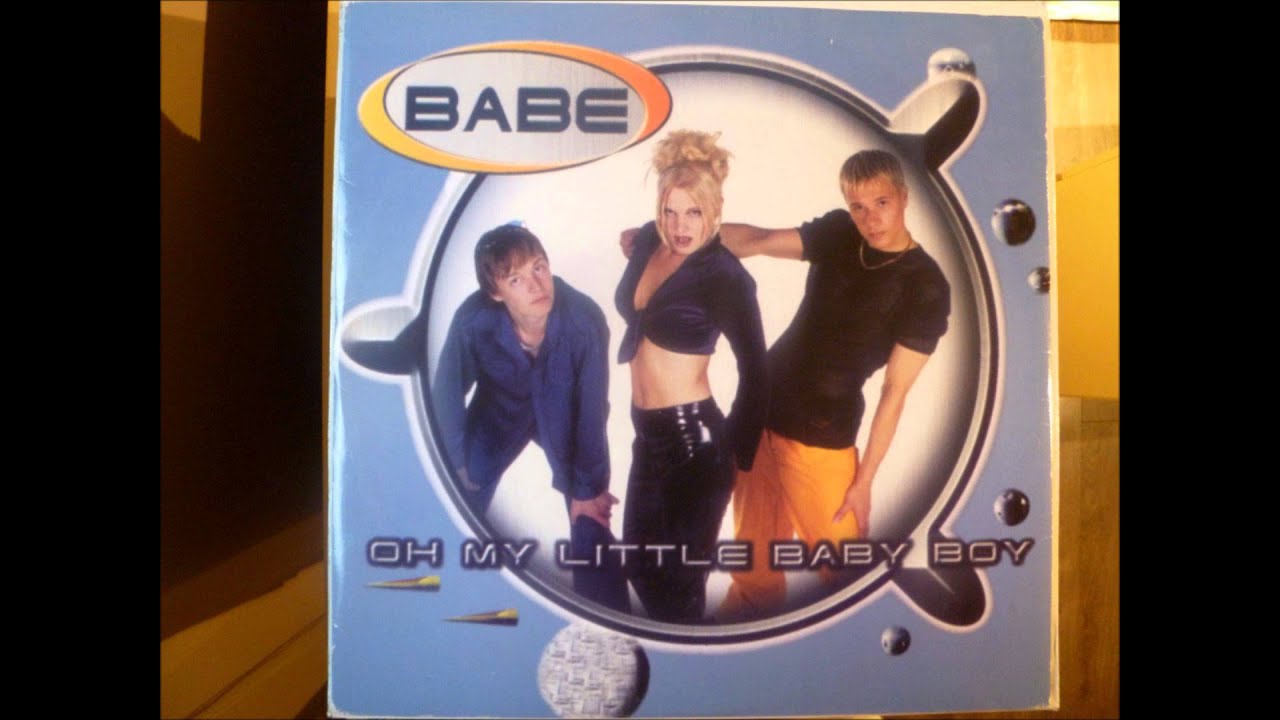 Babe - Oh My Little Baby Boy