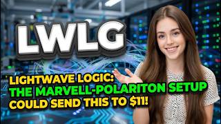 Lightwave Logic: The Marvell-Polariton Setup Could Send This to $11! | LWLG Stock Analysis