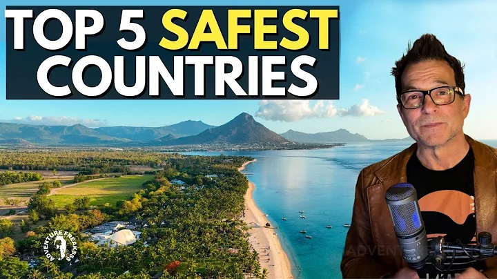 Top 5 Safest and Most Affordable Countries to Live or Retire in