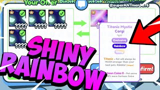 ๐ SHINY RAINBOW TITANIC MYSTIC CORGI | DOGGY TO INFINITY #44 | ROBLOX ( PET SIMULATOR X) ๐ SHINY RAINBOW TITANIC MYSTIC CORGI | DOGGY TO INFINITY #44 | ROBLOX ( PET SIMULATOR X)