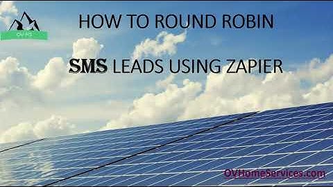 How to use Zapier to Round Robin leads with SMS