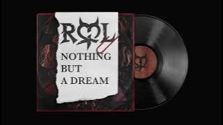 Download lagu ROOL: Nothing But a Dream