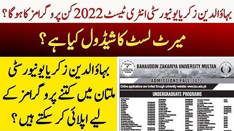 Bahauddin Zakariya University Merit Lists Schedule 2022|BZU applied program limit |Entry test BZU