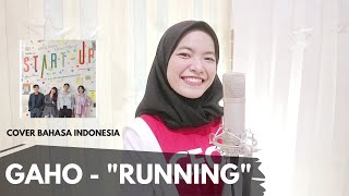 Download lagu Gaho  가호  - 'running'  Ost Start Up  | Cover Bahasa Indonesia mp3