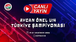 AYCAN ÖNEL U14 TÜRKİYE ŞAMPİYONASI 2. GÜN