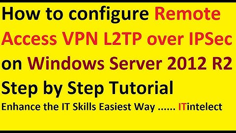 How to set up Remote Access VPN L2TP over IPSEC at  Server 2012 R2 Step by step note #vpn #ad