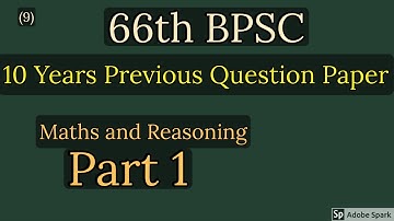 Bpsc | 66th Bpsc |Previous 10 Year Question Paper |Maths and Reasoning| Answer key ,solution