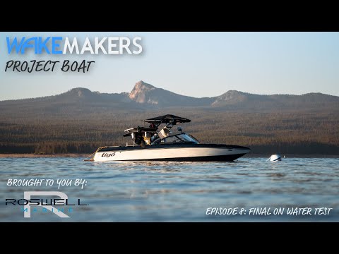Episode 8: Final On Water Test I WakeMAKERS Project Boat II - video from WakeMAKERS