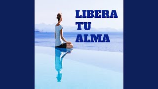 Libera Tu Alma