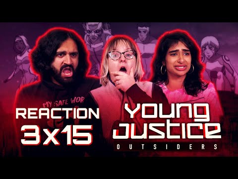 Some Sort of Unalive Squad... Young Justice - Episode 3x15 - Leverage - Group Reaction