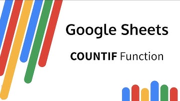 Google Sheets | COUNTIF Function