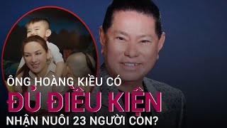 Tỷ phú Hoàng Kiều nói về việc nhận nuôi 23 người con của Phi Nhung và tin đồn nợ 3 tỷ USD | VTC Now screenshot 5