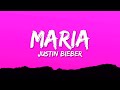 Justin Bieber - Maria (Lyrics)