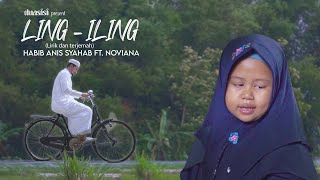 #tembangjawaislami #cintasholawat Religi Jawa Ling-ILing Habib anis syahab ft.noviana