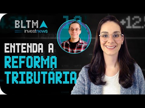 O mercado de FIIs não gostou da reforma tributária? E mais: veja outros pontos da proposta