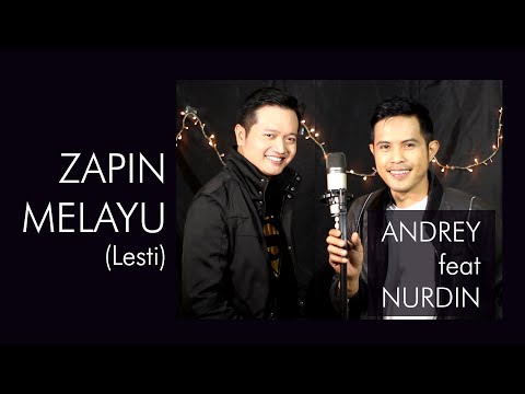 ZAPIN MELAYU (LESTI) - COVER BY ANDREY FEAT NURDIN