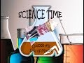 Science time episode 52 laws of motion  unforeseeable 20