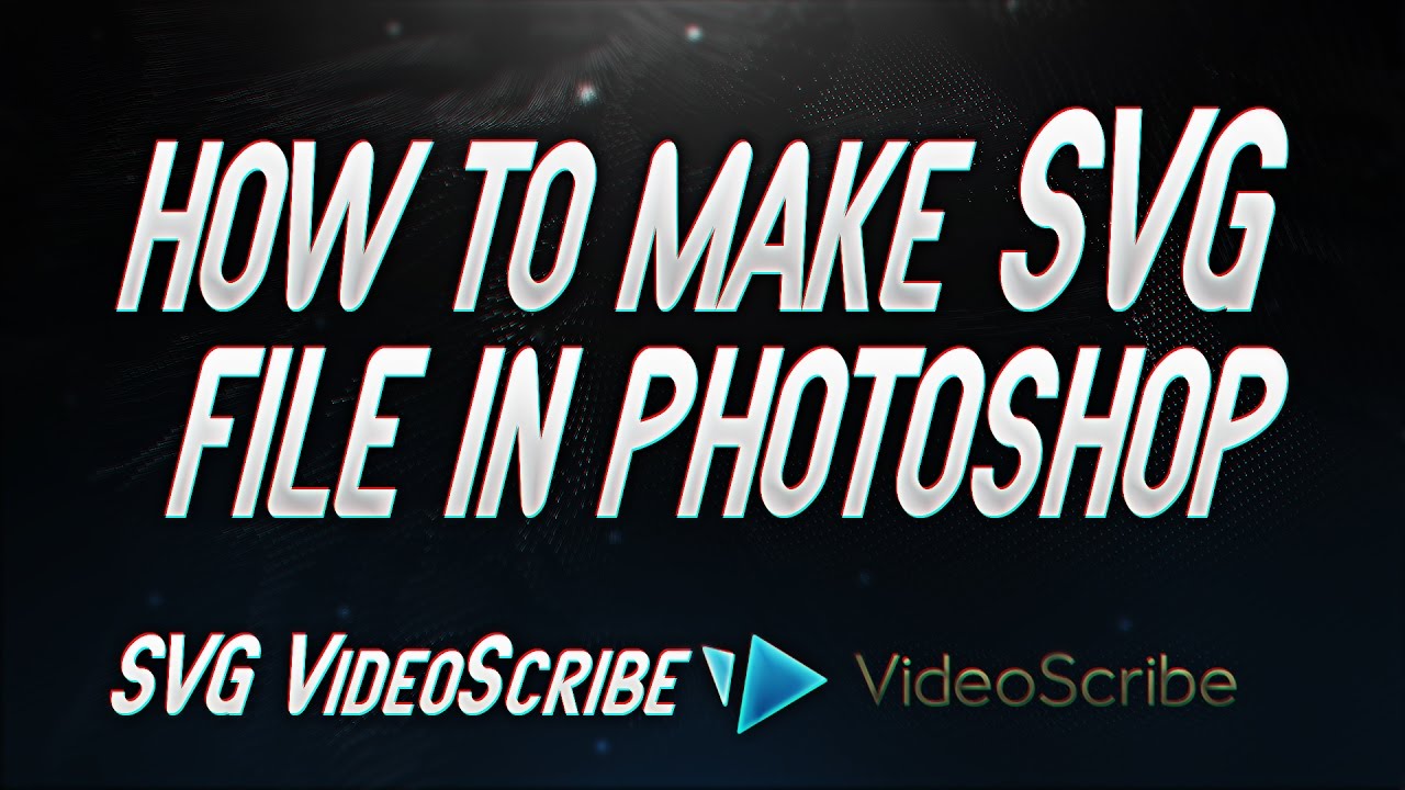 Download How to make SVG file in Photoshop CC | How to Export in ...